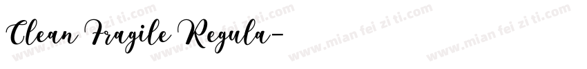 Clean Fragile Regula字体转换
